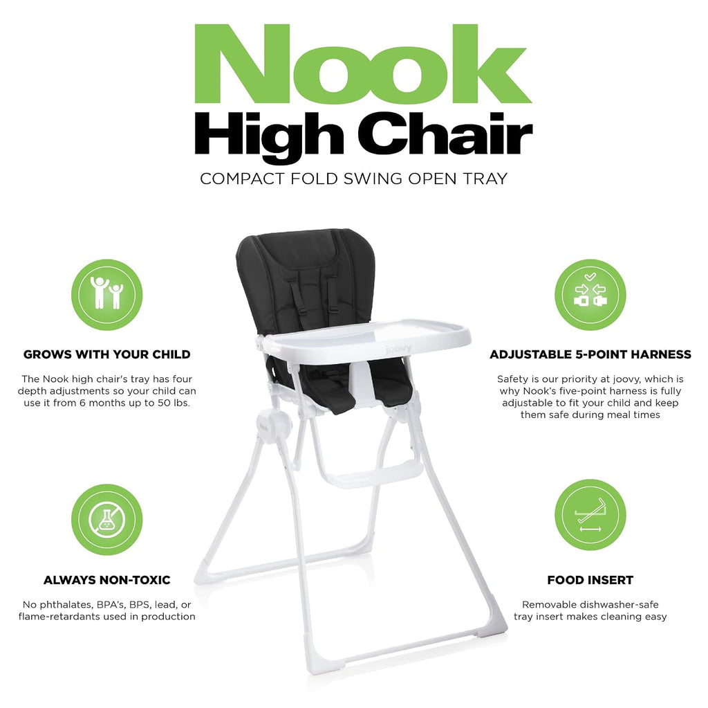 Joovy Nook High Chair Featuring Four-Position Adjustable Swing Open Tray, and Removable, Dishwasher-Safe Tray Insert for Easy Cleaning - Folds Down Flat for Easy Storage (Black)